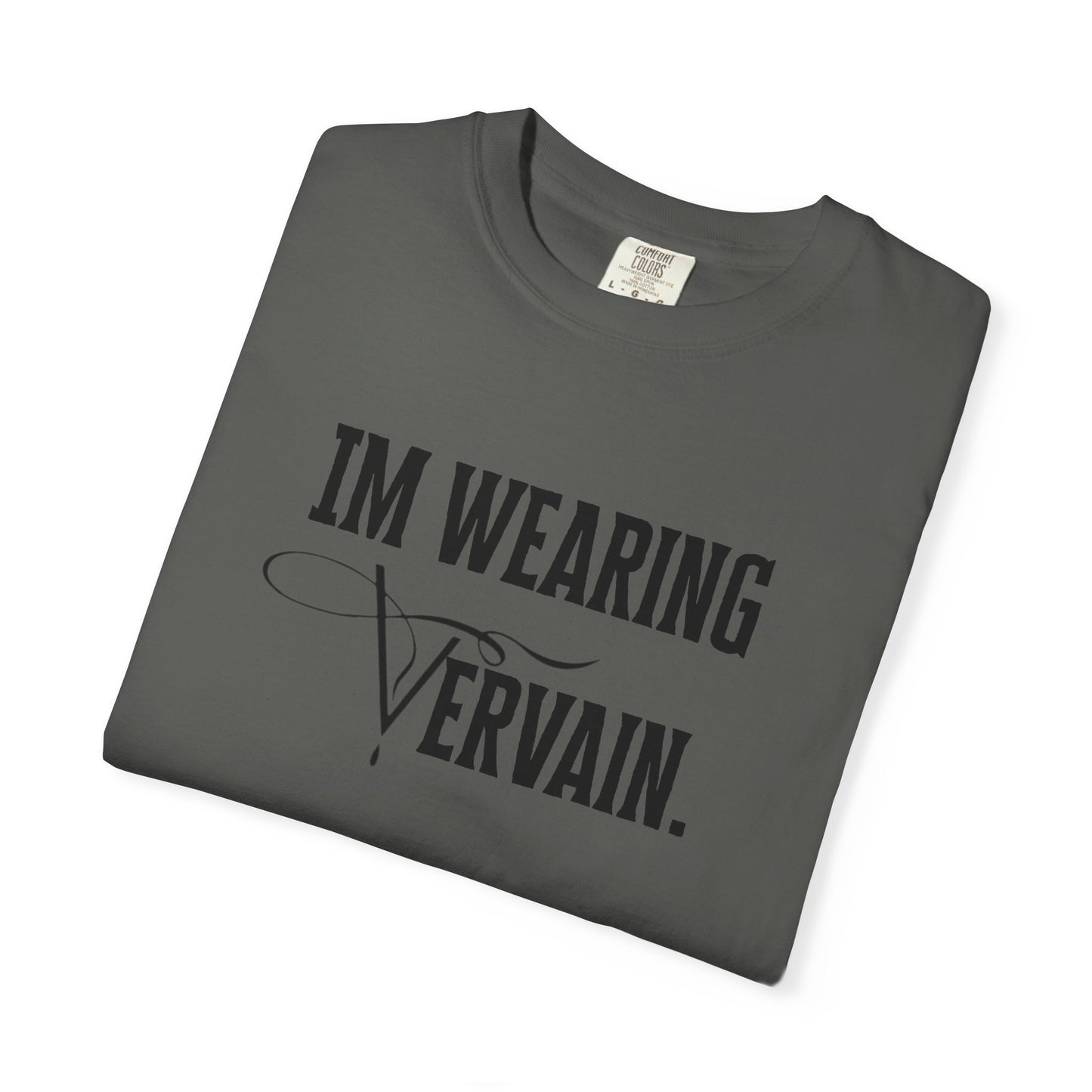 “I’m wearing vervain” Tee