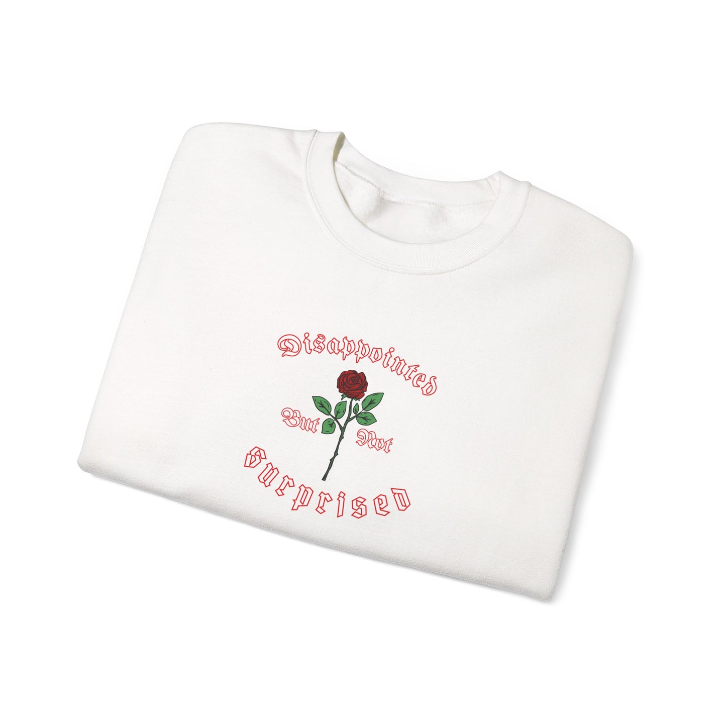 Disappointed 🥀Crewneck