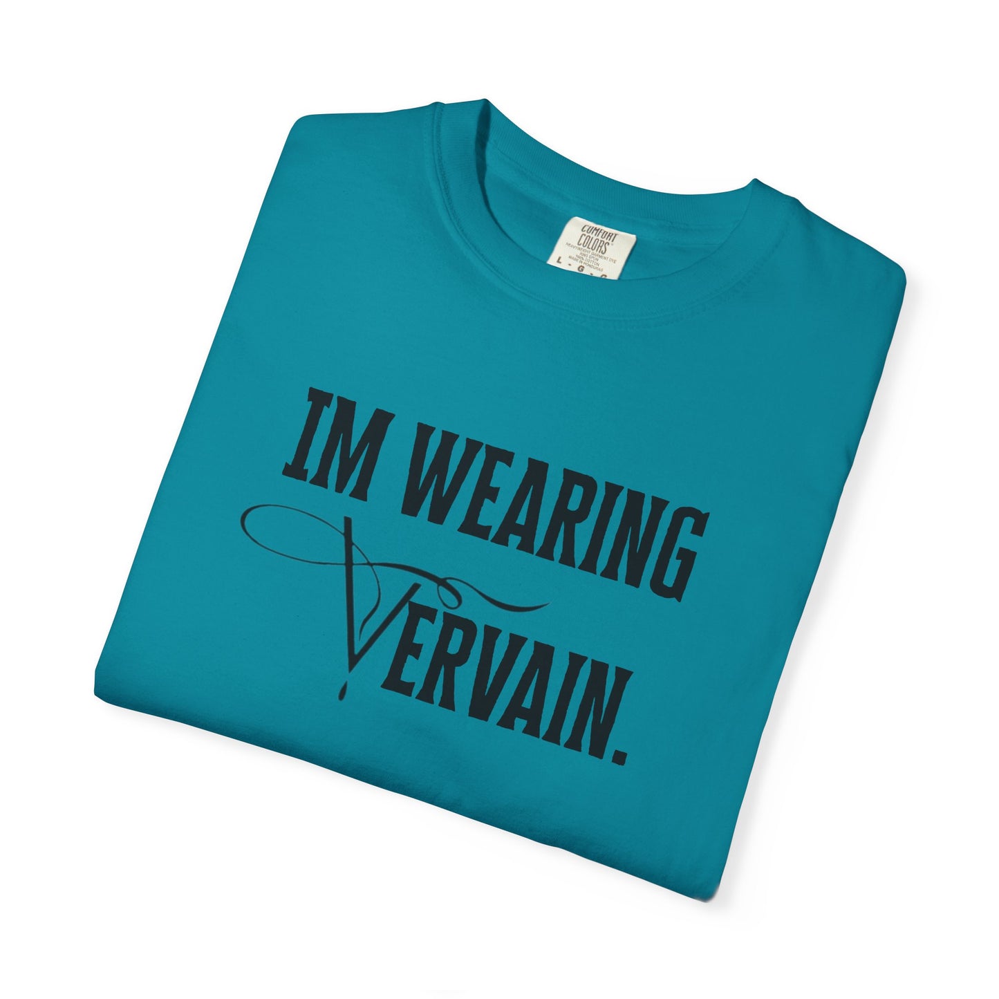 “I’m wearing vervain” Tee