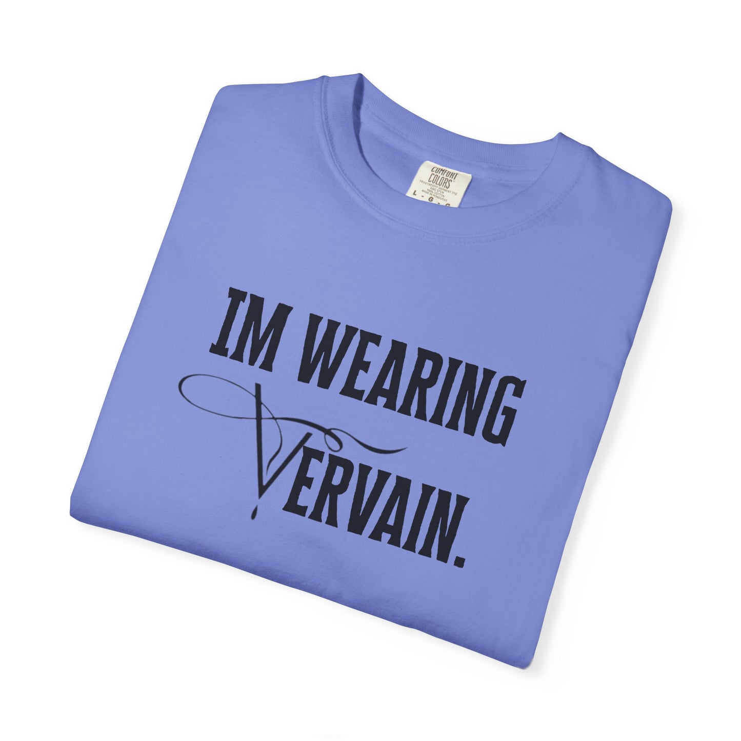“I’m wearing vervain” Tee