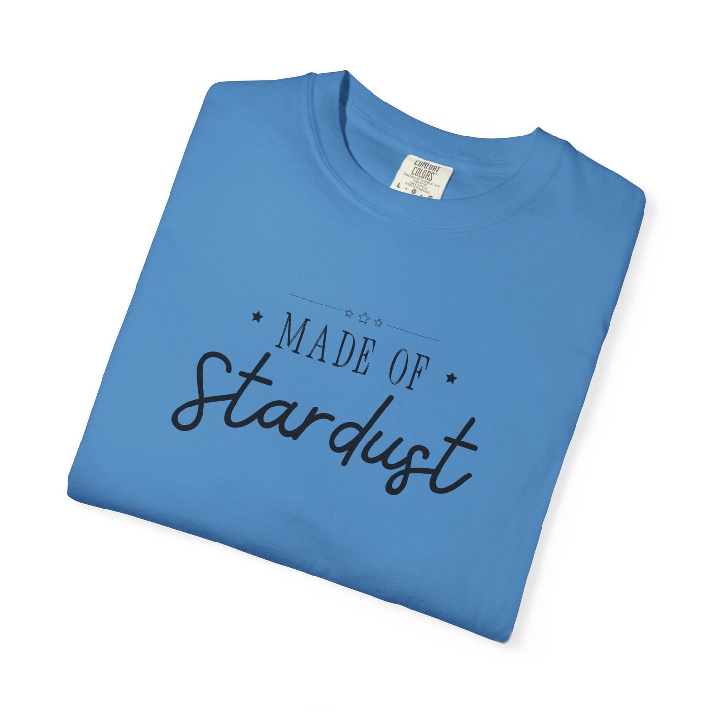 Made of Stardust 🌟💫 tee